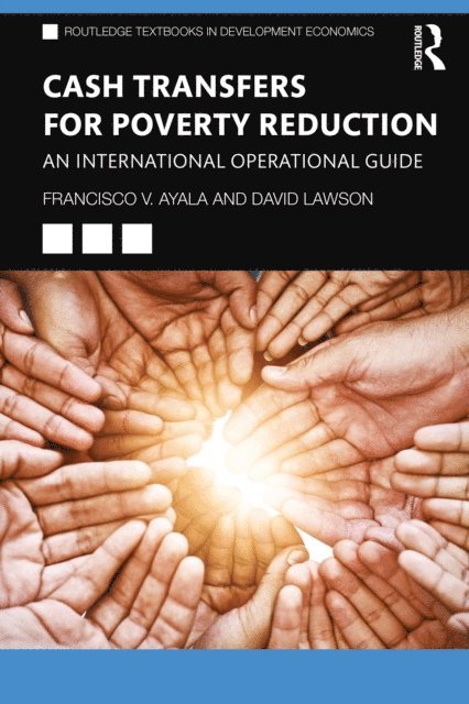 David Lawson, Francisco V. Ayala - Cash Transfers for Poverty Reduction, E-bok