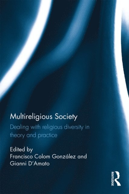 Gianni D'Amato, Francisco Colom Gonzalez - Multireligious Society, E-bok