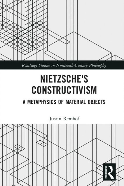 Justin Remhof - Nietzsche's Constructivism, E-bok