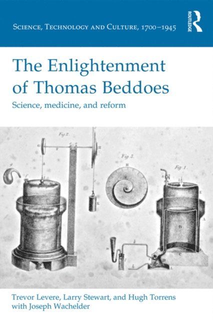 Joseph Wachelder, Hugh Torrens, Larry Stewart, Trevor Levere - Enlightenment of Thomas Beddoes, E-bok