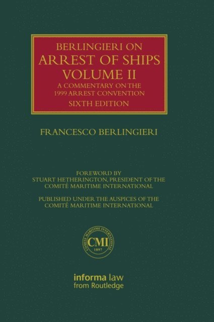 Francesco Berlingieri - Berlingieri on Arrest of Ships Volume II, E-bok