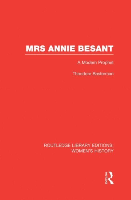 Theodore Besterman - Mrs Annie Besant, E-bok