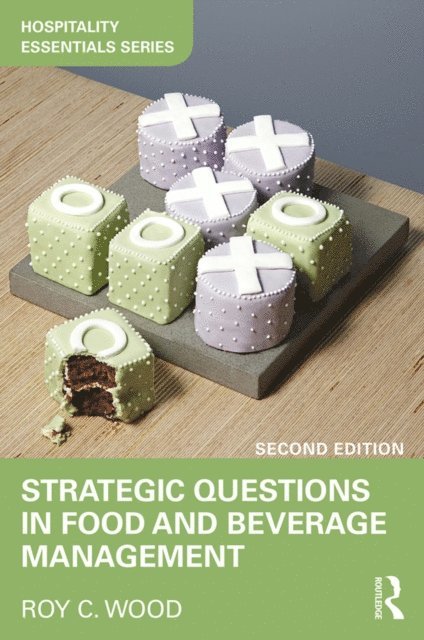 Roy Wood - Strategic Questions in Food and Beverage Management, E-bok