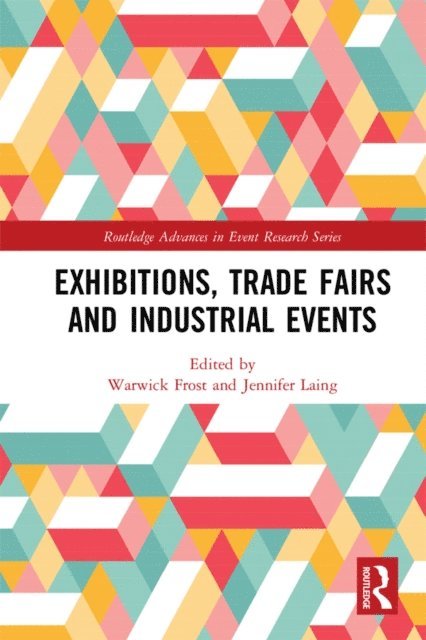 Jennifer Laing, Warwick Frost - Exhibitions, Trade Fairs and Industrial Events, E-bok