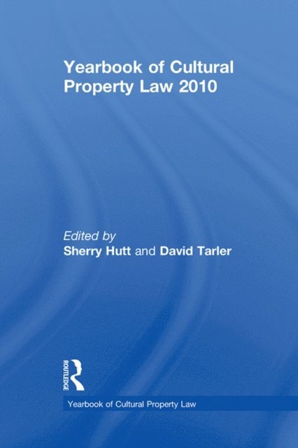 David Tarler, Sherry Hutt - Yearbook of Cultural Property Law 2010, E-bok