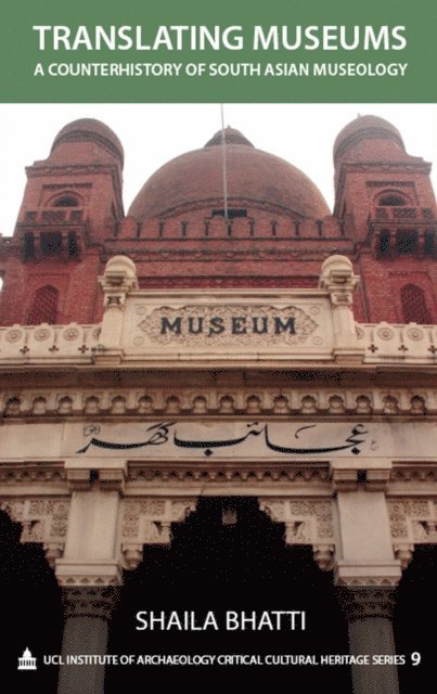 Shaila Bhatti - Translating Museums, E-bok