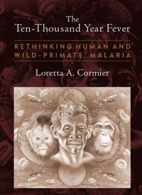 Ten-Thousand Year Fever