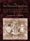 Ten-Thousand Year Fever