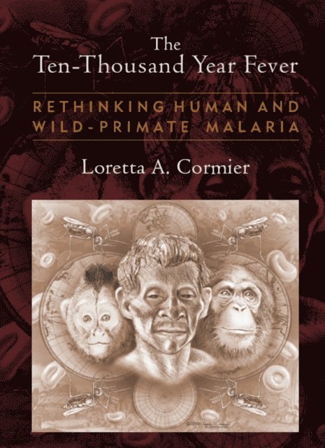 Loretta A Cormier - Ten-Thousand Year Fever, E-bok