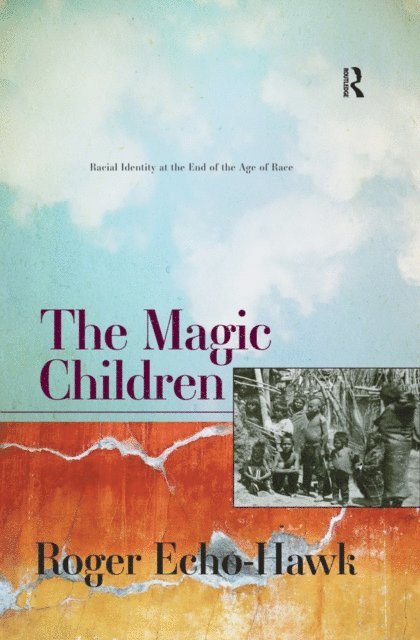 Roger Echo-Hawk - Magic Children, E-bok. Tillgänglighet: Lägg i varukorg