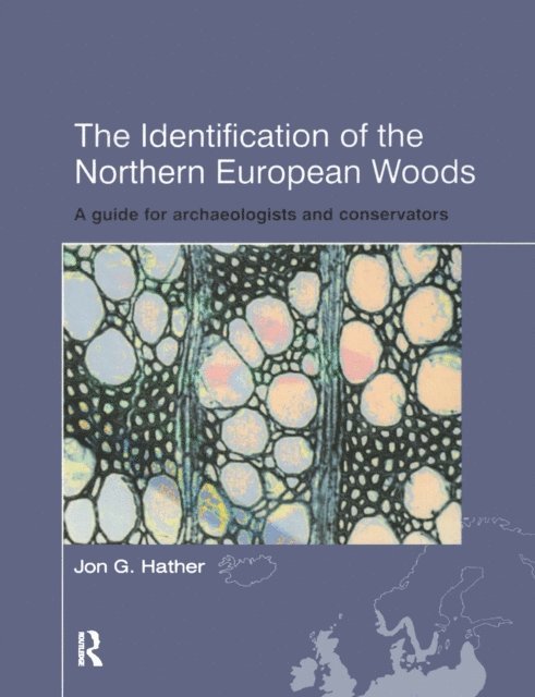 Jon G Hather - Identification of Northern European Woods, E-bok