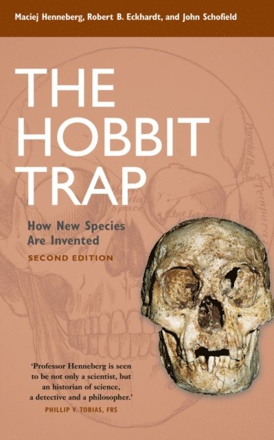 John Schofield, Robert B Eckhardt, Maciej Henneberg - Hobbit Trap, E-bok