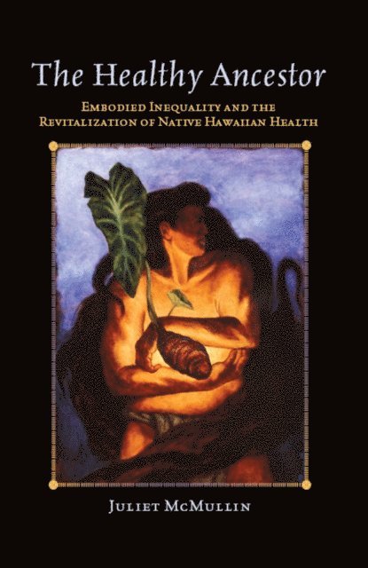 Juliet McMullin - Healthy Ancestor, E-bok