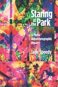 Jane Speedy - Staring at the Park, E-bok