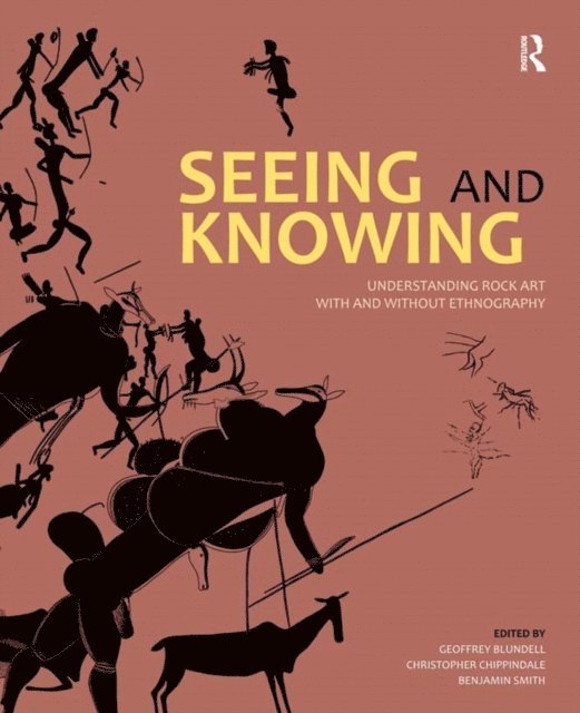 Benjamin Smith, Christopher Chippindale, Geoffrey Blundell - Seeing and Knowing, E-bok