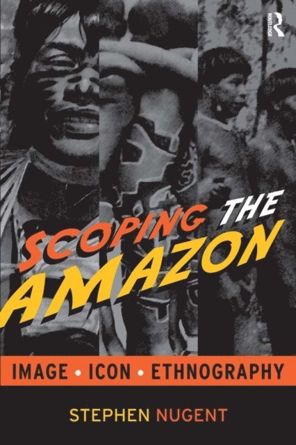 Stephen Nugent - Scoping the Amazon, E-bok