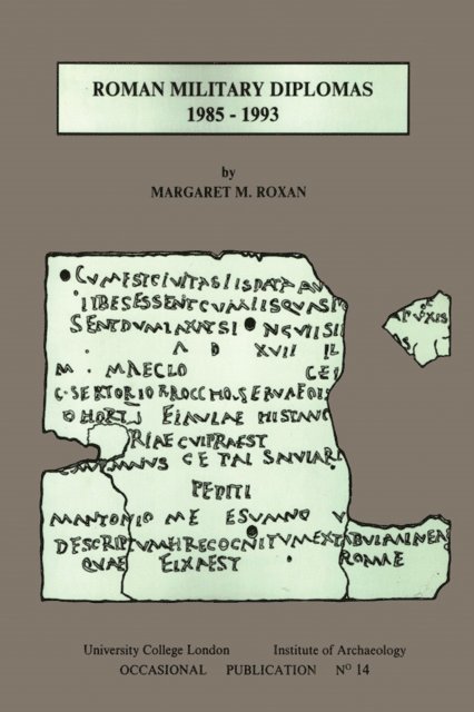 Margaret M Roxan - Roman Military Diplomas 1985 to 1993, E-bok