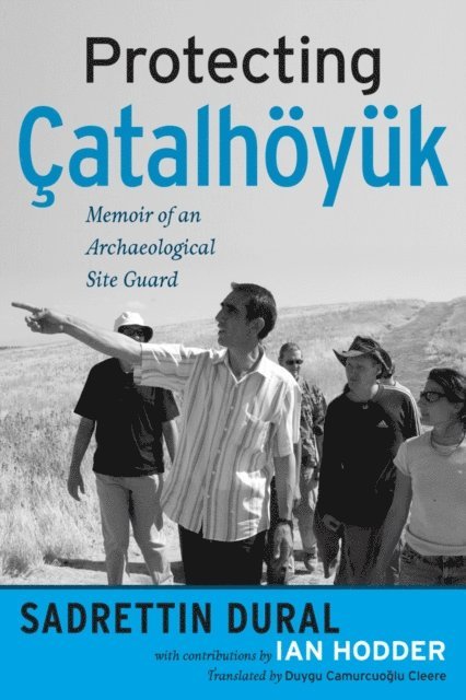 Sadrettin Dural - Protecting Catalhoyuk, E-bok. Tillgänglighet: Lägg i varukorg