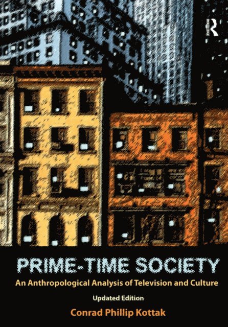 Conrad Phillip Kottak - Prime-Time Society, E-bok