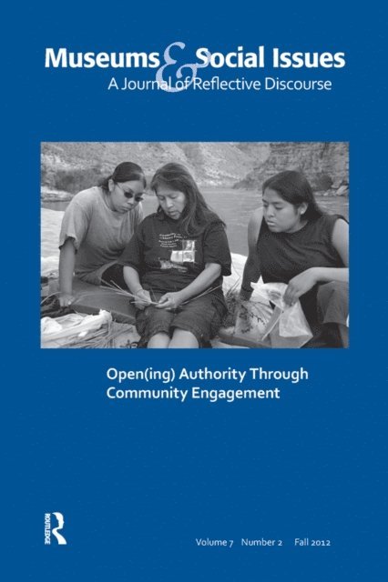 Robert P Connolly, Natalye B Tate, Elizabeth A Bollwerk - Open(ing) Authority Through Community Engagement, E-bok