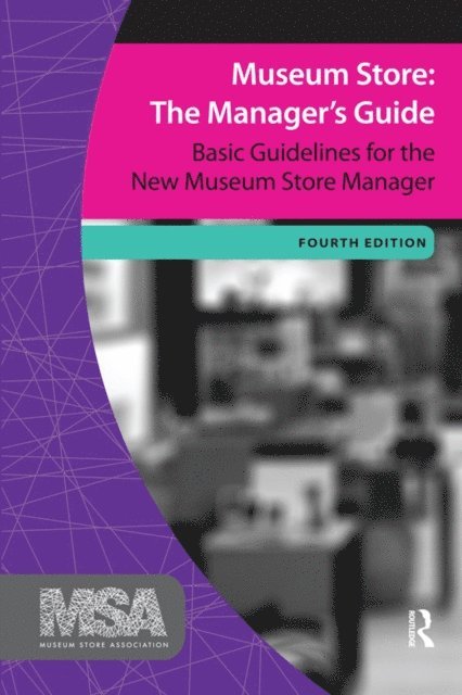 Museum Store Association - Museum Store: The Manager's Guide, E-bok