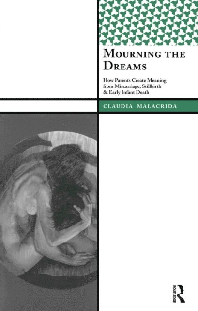 Claudia Malacrida - Mourning the Dreams, E-bok