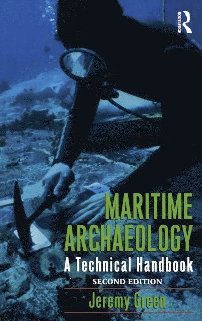 Jeremy Green - Maritime Archaeology, E-bok