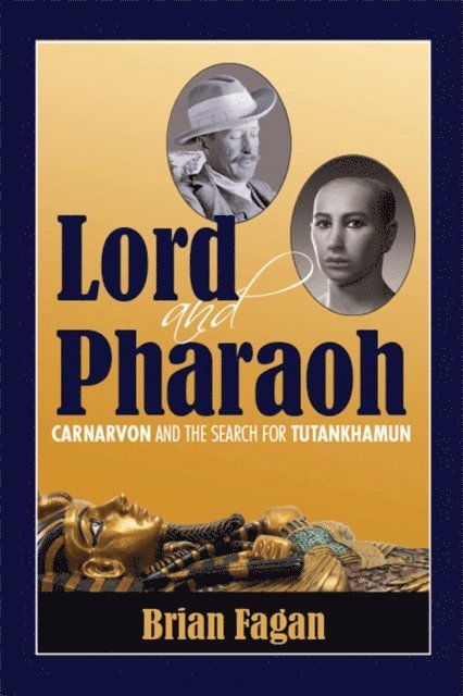 Brian Fagan - Lord and Pharaoh, E-bok