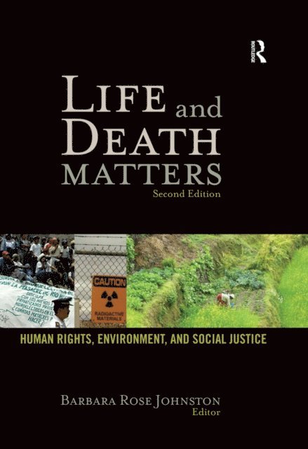 Barbara Rose Johnston - Life and Death Matters, E-bok