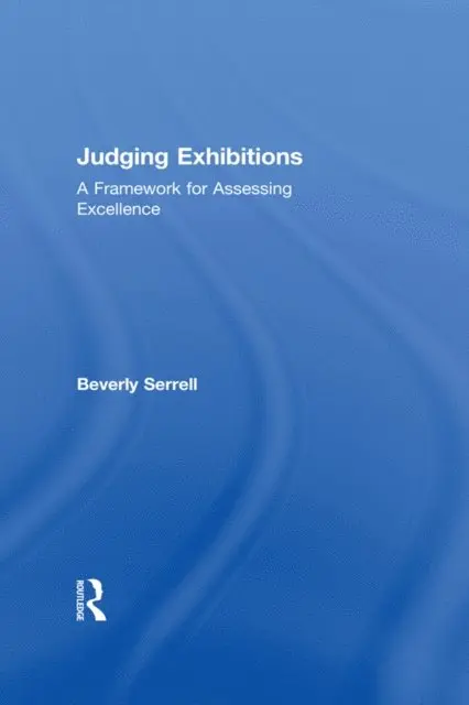 Beverly Serrell - Judging Exhibitions, E-bok. Tillgänglighet: Lägg i varukorg