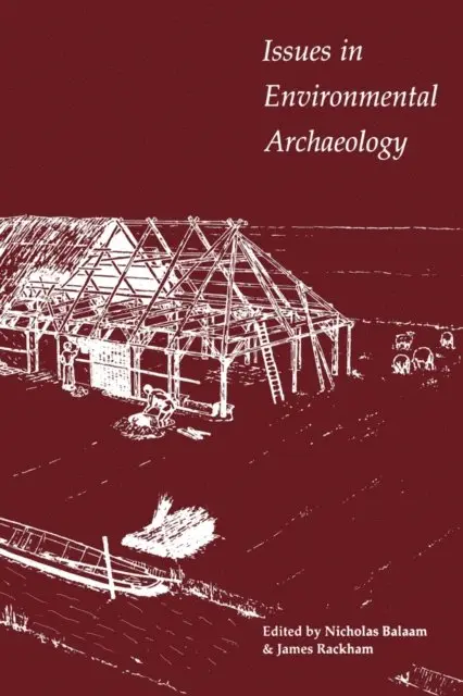 James Rackam, Nicholas Balaam - Issues in Environmental Archaeology, E-bok. Tillgänglighet: Lägg i varukorg