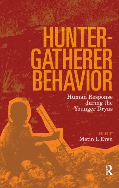 Metin I Eren - Hunter-Gatherer Behavior, E-bok