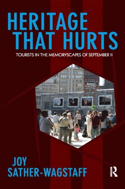 Joy Sather-Wagstaff - Heritage That Hurts, E-bok