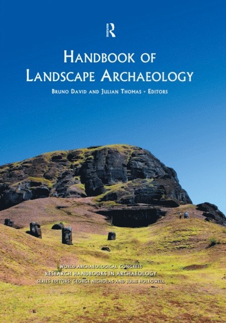 Julian Thomas, Bruno David - Handbook of Landscape Archaeology, E-bok
