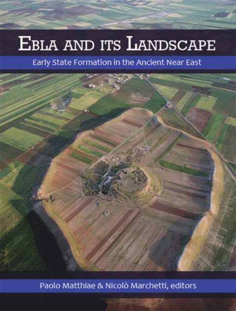 Nicolo Marchetti, Paolo Matthiae - Ebla and its Landscape, E-bok