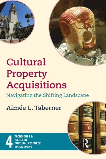 Aimee L Taberner - Cultural Property Acquisitions, E-bok