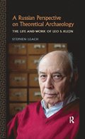 Russian Perspective on Theoretical Archaeology