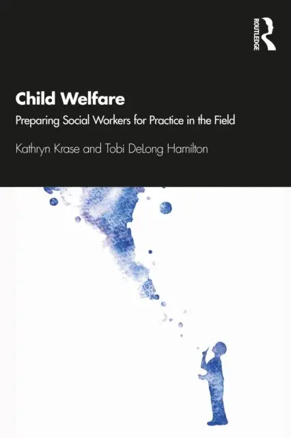 Tobi Delong-Hamilton, Kathryn Krase - Child Welfare, E-bok. Tillgänglighet: Lägg i varukorg