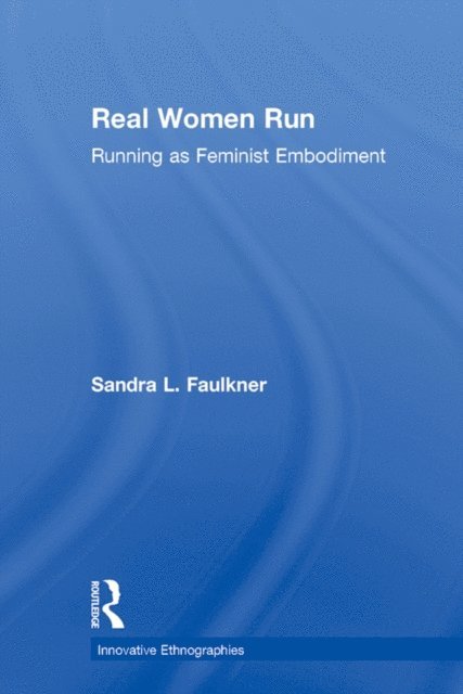 Sandra Faulkner - Real Women Run, E-bok