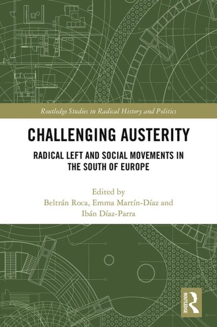 Iban Diaz-Parra, Emma Martin-Diaz, Beltran Roca - Challenging Austerity, E-bok
