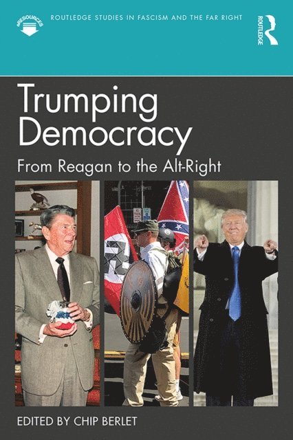 Chip Berlet - Trumping Democracy, E-bok