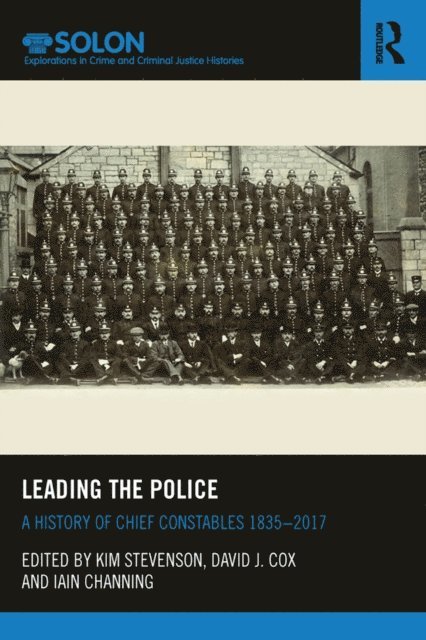 Iain Channing, David Cox, Kim Stevenson - Leading the Police, E-bok