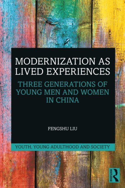 Fengshu Liu - Modernization as Lived Experiences, E-bok