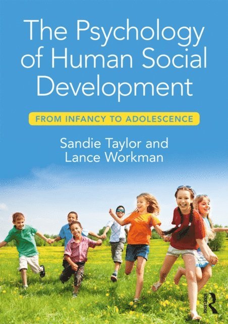 Lance Workman, Sandie Taylor - Psychology of Human Social Development, E-bok