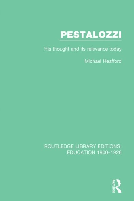 M. R. Heafford - Pestalozzi, E-bok