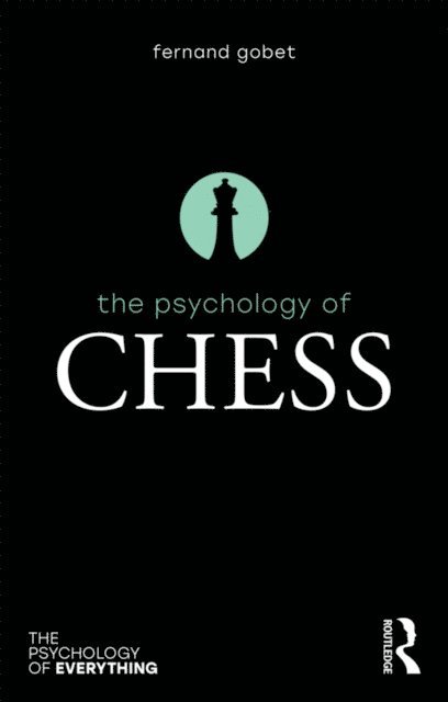 Fernand Gobet - Psychology of Chess, E-bok