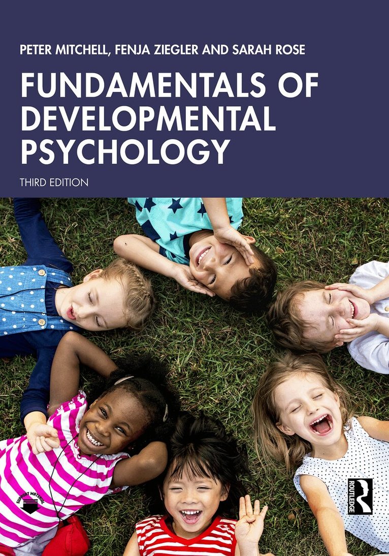 Peter Mitchell, Fenja Ziegler, Sarah Rose - Fundamentals of Developmental Psychology, E-bok. Tillgänglighet: Kommande