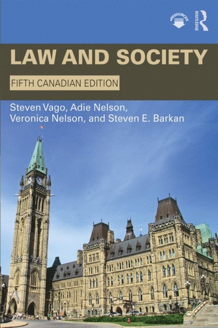 Steven E. Barkan, Veronica Nelson, Adie Nelson, Steven Vago - Law and Society, E-bok