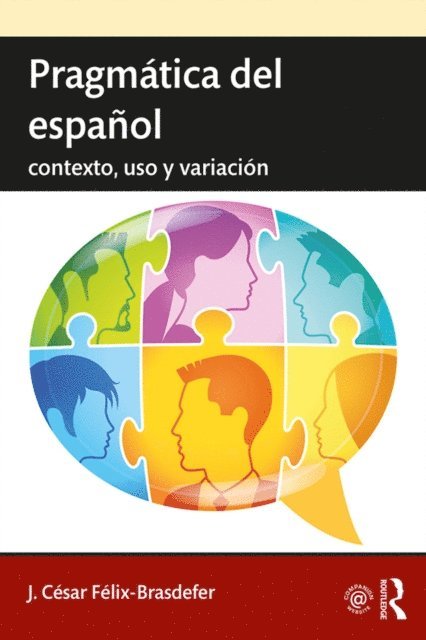 J. Cesar Felix-Brasdefer - Pragmática del español, E-bok