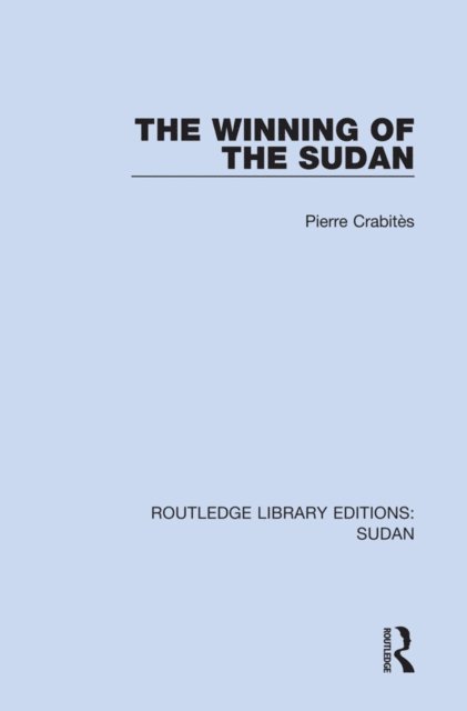 Pierre Crabites - Winning of the Sudan, E-bok